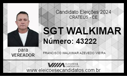 Candidato SARGENTO WALKIMAR 2024 - CRATEÚS - Eleições