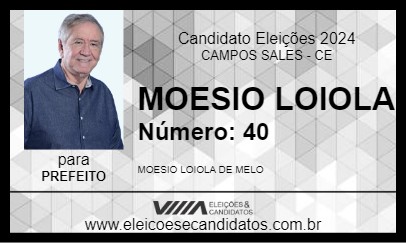 Candidato MOESIO LOIOLA 2024 - CAMPOS SALES - Eleições