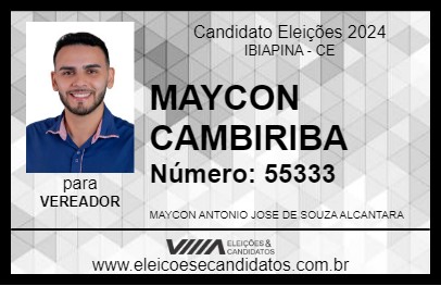 Candidato MAYCON CAMBIRIBA 2024 - IBIAPINA - Eleições