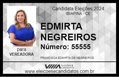 Candidato EDMIRTA NEGREIROS 2024 - IBIAPINA - Eleições