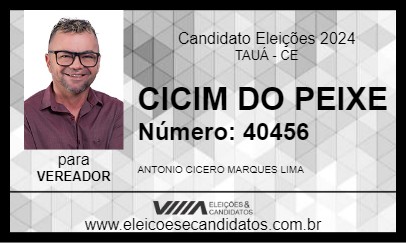 Candidato CICIM DO PEIXE 2024 - TAUÁ - Eleições