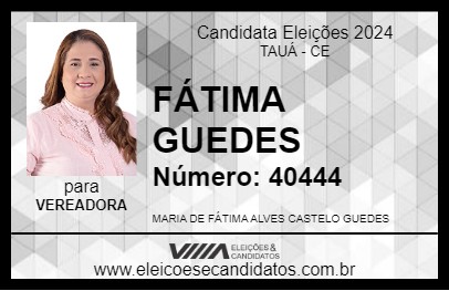 Candidato FÁTIMA GUEDES 2024 - TAUÁ - Eleições