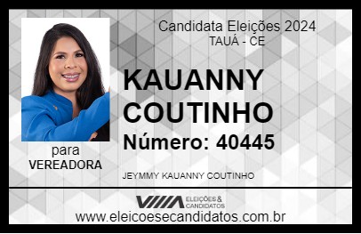 Candidato KAUANNY COUTINHO 2024 - TAUÁ - Eleições