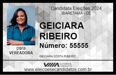 Candidato GEICIARA RIBEIRO 2024 - IBARETAMA - Eleições