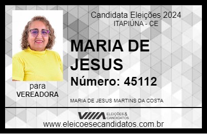 Candidato MARIA DE JESUS 2024 - ITAPIÚNA - Eleições