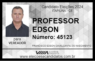 Candidato PROFESSOR EDSON 2024 - ITAPIÚNA - Eleições