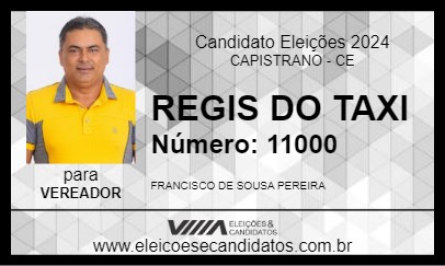 Candidato REGIS DO TAXI 2024 - CAPISTRANO - Eleições