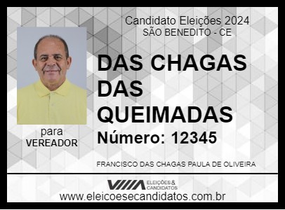 Candidato DAS CHAGAS DAS QUEIMADAS 2024 - SÃO BENEDITO - Eleições