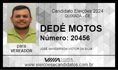 Candidato DEDÉ MOTOS 2024 - QUIXADÁ - Eleições