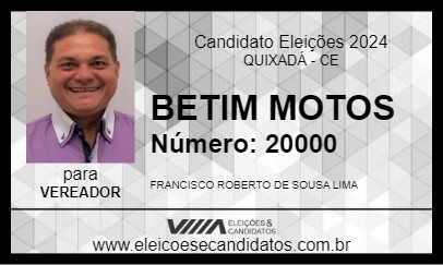 Candidato BETIM MOTOS 2024 - QUIXADÁ - Eleições