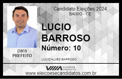 Candidato LUCIO BARROSO 2024 - BAIXIO - Eleições