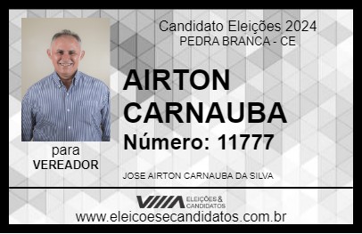 Candidato AIRTON CARNAUBA 2024 - PEDRA BRANCA - Eleições