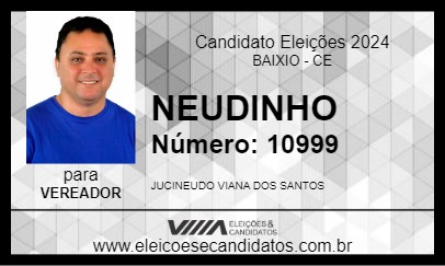 Candidato NEUDINHO 2024 - BAIXIO - Eleições