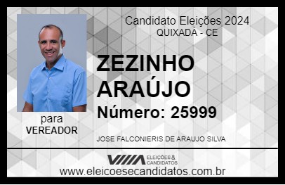 Candidato ZEZINHO ARAÚJO 2024 - QUIXADÁ - Eleições