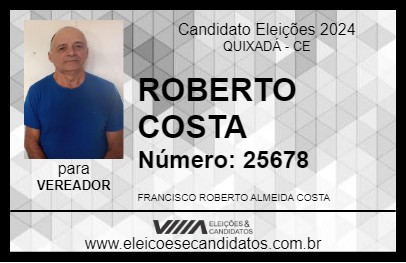 Candidato ROBERTO COSTA 2024 - QUIXADÁ - Eleições