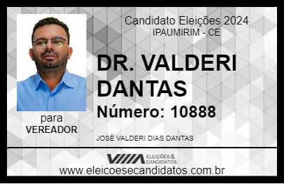 Candidato DR. VALDERI DANTAS 2024 - IPAUMIRIM - Eleições