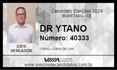 Candidato DR YTANO 2024 - IBARETAMA - Eleições