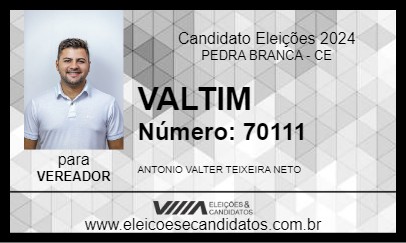 Candidato VALTIM 2024 - PEDRA BRANCA - Eleições