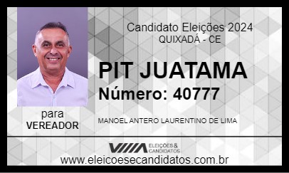 Candidato PIT JUATAMA 2024 - QUIXADÁ - Eleições