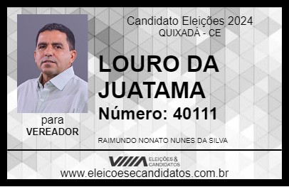 Candidato LOURO DA JUATAMA 2024 - QUIXADÁ - Eleições