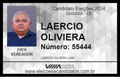 Candidato LAERCIO OLIVIERA 2024 - QUIXADÁ - Eleições