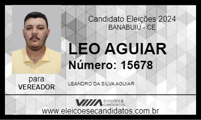 Candidato LEO AGUIAR 2024 - BANABUIÚ - Eleições