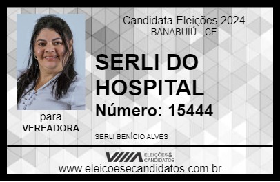 Candidato SERLI DO HOSPITAL 2024 - BANABUIÚ - Eleições