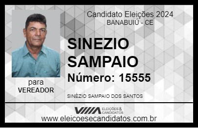 Candidato SINEZIO SAMPAIO 2024 - BANABUIÚ - Eleições