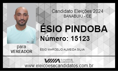 Candidato ÉSIO PINDOBA 2024 - BANABUIÚ - Eleições