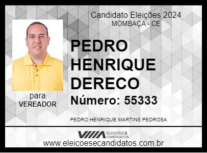 Candidato PEDRO HENRIQUE DERECO 2024 - MOMBAÇA - Eleições