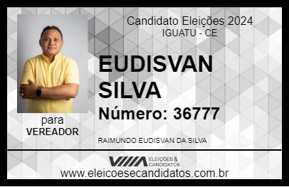 Candidato EUDISVAN SILVA 2024 - IGUATU - Eleições