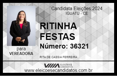 Candidato RITINHA FESTAS 2024 - IGUATU - Eleições