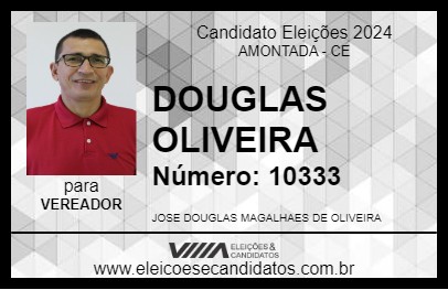 Candidato DOUGLAS OLIVEIRA 2024 - AMONTADA - Eleições