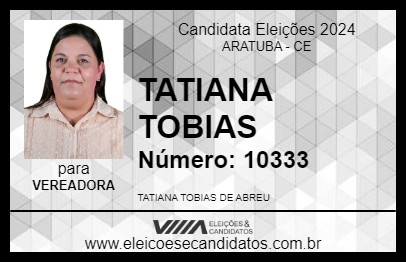 Candidato TATIANA TOBIAS 2024 - ARATUBA - Eleições