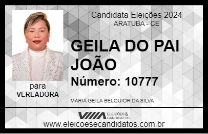 Candidato GEILA DO PAI JOÃO 2024 - ARATUBA - Eleições