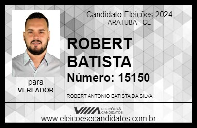 Candidato ROBERT BATISTA 2024 - ARATUBA - Eleições