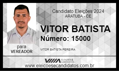 Candidato VITOR BATISTA 2024 - ARATUBA - Eleições