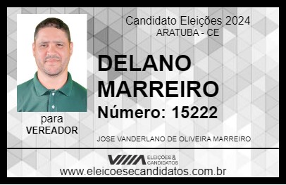 Candidato DELANO MARREIRO 2024 - ARATUBA - Eleições