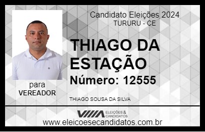 Candidato THIAGO DA ESTAÇÃO 2024 - TURURU - Eleições