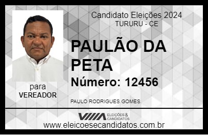 Candidato PAULÃO DA PETA 2024 - TURURU - Eleições