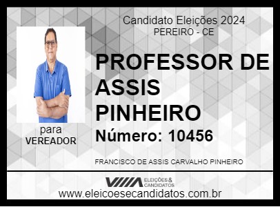 Candidato PROFESSOR DE ASSIS PINHEIRO 2024 - PEREIRO - Eleições