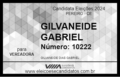 Candidato GILVANEIDE GABRIEL 2024 - PEREIRO - Eleições