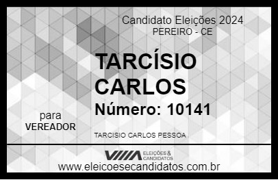 Candidato TARCÍSIO CARLOS 2024 - PEREIRO - Eleições