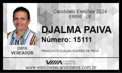 Candidato DJALMA PAIVA 2024 - ERERÉ - Eleições