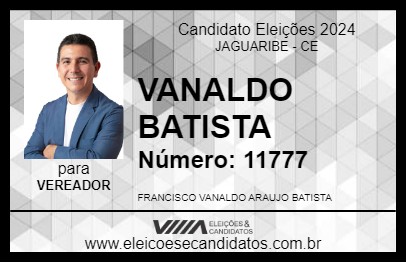 Candidato VANALDO BATISTA 2024 - JAGUARIBE - Eleições