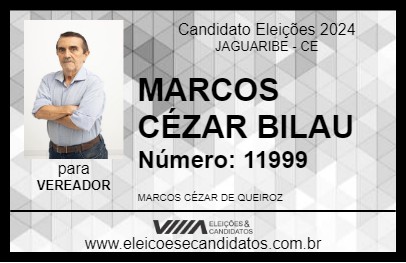 Candidato MARCOS CÉZAR BILAU 2024 - JAGUARIBE - Eleições