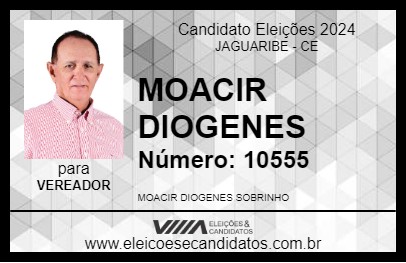 Candidato MOACIR DIOGENES 2024 - JAGUARIBE - Eleições