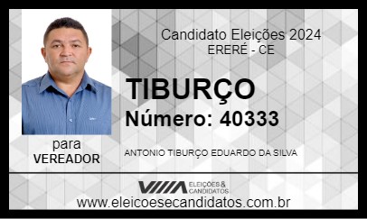 Candidato TIBURÇO 2024 - ERERÉ - Eleições