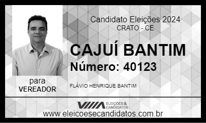 Candidato CAJUÍ BANTIM 2024 - CRATO - Eleições