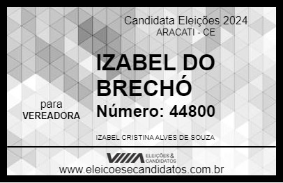 Candidato IZABEL DO BRECHÓ 2024 - ARACATI - Eleições